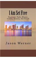 I Am Set Free
