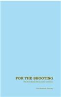 For the Shooting