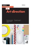 Basics Advertising 02: Art Direction: Art Direction(02 Basics Advertising)