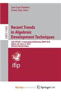 Recent Trends in Algebraic Development Techniques