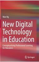 New Digital Technology in Education
