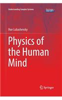 Physics of the Human Mind