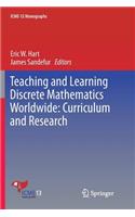 Teaching and Learning Discrete Mathematics Worldwide: Curriculum and Research
