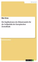 Implikationen des Klimawandels für die Geldpolitik der Europäischen Zentralbank