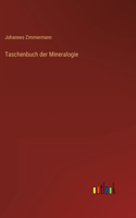 Taschenbuch der Mineralogie