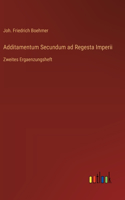 Additamentum Secundum ad Regesta Imperii