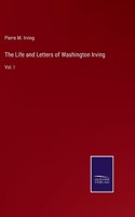 The Life and Letters of Washington Irving