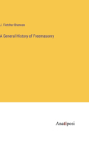 General History of Freemasonry