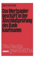 Das Wertpapiergeschäft in der Abschlußprüfung des Bankkaufmanns