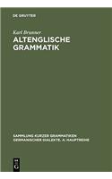 Altenglische Grammatik: Nach Der Angelsachsischen Grammatik Von Eduard Sievers: 3 (Sammlung Kurzer Grammatiken Germanischer Dialekte)