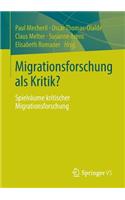 Migrationsforschung ALS Kritik?