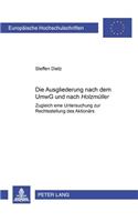 Ausgliederung Nach Dem Umwg Und Nach «Holzmueller»