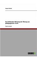 Zur bildenden Wirkung der Übung aus pädagogischer Sicht
