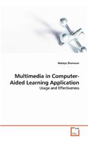 Multimedia in Computer-Aided Learning Application
