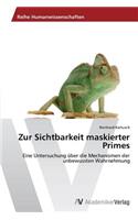 Zur Sichtbarkeit maskierter Primes