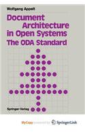 Document Architecture in Open Systems: The Oda Standard