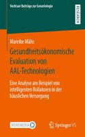 Gesundheitsökonomische Evaluation Von Aal-Technologien