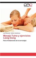 Masaje Tuina y Ejercicios Liang Gong