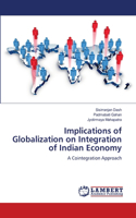 Implications of Globalization on Integration of Indian Economy