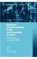 Systemic Transformation, Trade and Economic Growth