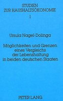 Moeglichkeiten Und Grenzen Eines Vergleichs Der Lebenshaltung in Beiden Deutschen Staaten