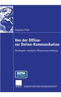 Von Der Offline- Zur Online-Kommunikation
