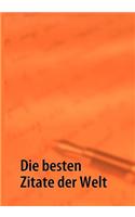 Besten Zitate Der Welt