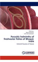 Parasitic helminths of freshwater fishes of Bhopal, India