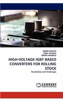 High-Voltage Igbt Based Converters for Rolling Stock