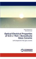 Optical-Electrical Properties of Er3+/ Yb3+ Borosilicate Glass Ceramic