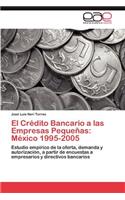 Credito Bancario a Las Empresas Pequenas