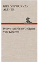 Proeve van Kleine Gedigten voor Kinderen