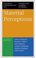 Material Perceptions