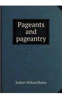 Pageants and pageantry: (English)