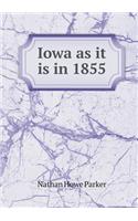 Iowa as It Is in 1855