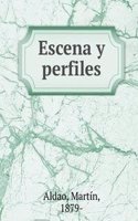 Escena y perfiles