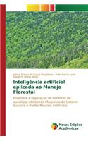 Inteligência artificial aplicada ao Manejo Florestal
