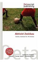 Aktivist Zwickau: (German)