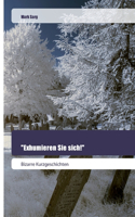 "Exhumieren Sie sich!"