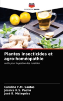 Plantes insecticides et agro-homéopathie