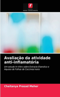 Avaliação da atividade anti-inflamatória