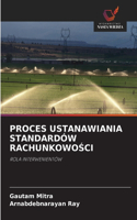 Proces Ustanawiania Standardów RachunkowoSci