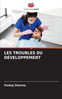 Les Troubles Du Développement