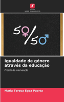 Igualdade de género através da educação