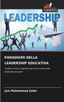 Paradigmi Della Leadership Educativa