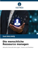 Die menschliche Ressource managen