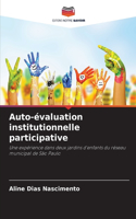 Auto-évaluation institutionnelle participative