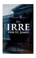 Der Irre Von St. James (Historischer Krimi)