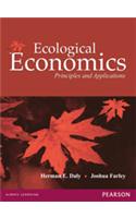 Ecological Economics : Principles And Applications