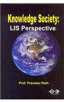 Knowledge Society: LIS Perspective